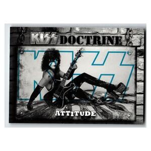 KISS Paul Stanley 2009 Doctrine Press Pass 77 Attitude Card